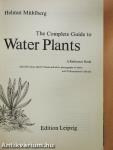 The Complete Guide to Water Plants