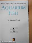 The Illustrated Encyclopedia of Aquarium Fish