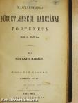 Magyarország függetlenségi harczának története III. (töredék)