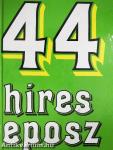 44 híres eposz 