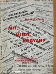 Mit, miért, hogyan? (dedikált példány)