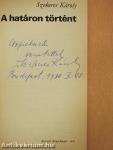 A határon történt (dedikált példány)