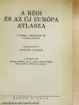 A régi és az új Európa atlasza