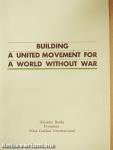 Building a united movement for a World without War