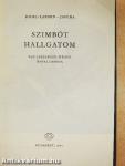 Szimbót hallgatom