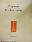 Vergessene Handwerkskunst