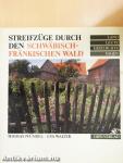 Streifzüge durch den Schwäbisch-Fränkischen Wald