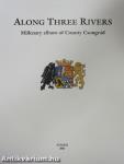 Along Three Rivers
