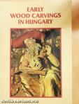 Early Wood Carvings In Hungary