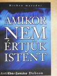 Amikor nem értjük Istent