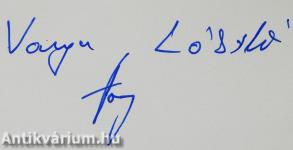 Barátság, kultúra és emlékezés (dedikált példány)