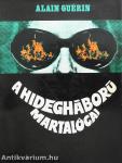 A hidegháború martalócai