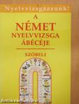 A német nyelvvizsga ábécéje - Szóbeli