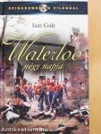 Waterloo négy napja