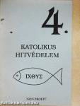 Katolikus hitvédelem 4.