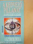 Asztrológia - A kedvező pillanat