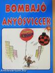 Bombajó anyósviccek