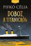 Doboz a Titanicról