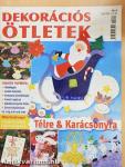 Dekorációs ötletek 9.