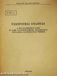 E. 104. sz. üzemviteli utasítás a MÁV 50 periódusú 25 000 és 16 000 V-os feszültséggel villamosított vonalainak (állomásainak) üzemére