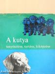 A kutya tenyésztése, tartása, kiképzése