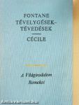 Tévelygések-tévedések/Cécile