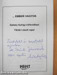 ...ember vagyok (dedikált példány)