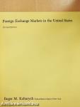 Foreign Exchange Markets in the United States