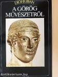 A görög művészetről