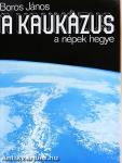 A Kaukázus - a népek hegye