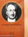 Goethe élete és kora
