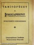 Tanítófüzet a Linguaphone gramofónlemezes nyelvtanító rendszerhez