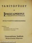 Tanítófüzet a Linguaphone gramofónlemezes nyelvtanító rendszerhez