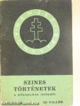 Szines történetek a küzdelmes időkből