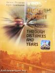 Through Distances and Years