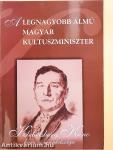 A legnagyobb álmú magyar kultuszminiszter (többszörösen dedikált példány)
