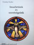 Imaéletünk és szentségeink (dedikált példány)