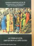 Az őshazától Árpád honalapításáig (dedikált példány)