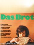 Das Brot