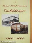 A Balassi Bálint Gimnázium Emlékkönyve 1900-2000