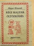 Régi magyar öltözködés
