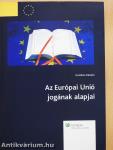 Az Európai Unió jogának alapjai (dedikált példány)