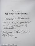 Egy matyó vándor életútja (dedikált példány)