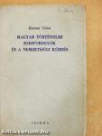 Magyar történelmi sorsfordulók és a nemzetiségi kérdés