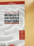 Döntéshozatali és problémamegoldó stratégiák