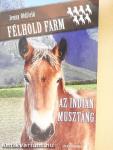 Az indián musztáng
