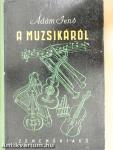 A muzsikáról