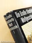 Die Große Illustrierte Weltgeschichte I-II.