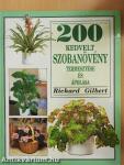 200 kedvelt szobanövény termesztése és ápolása