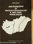 Agrárfejlődés és paraszttársadalom a népi írók munkáiban